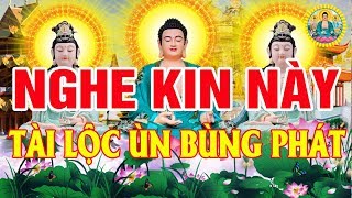 Mùng 9 Tết Mở Nghe Kinh Phật Tài Lộc Ùn Đến Như Nước Phật Tổ Kề Bên Phù Hộ Bình An !