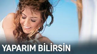 Ebru Gündeş - Yaparım Bilirsin