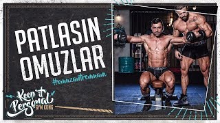 Patlasın Omuzlar! (Omuz Antrenmanı)