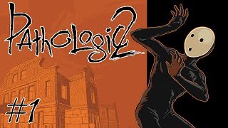 Pathologic 2  Прохождение #1 | Мор утопия 2 - Погружение