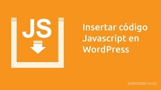 Insertar Javascript en WordPress de forma correcta