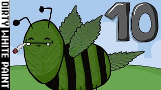 Ich bin eine Biene! 10 - Ich bin eine Cannabiene!