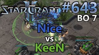 Nice (P) vs KeeN (T) | Spiel 3+4 | BO 7 | Starcraft 2: Replay-Cast #643 [Deutsch]