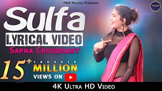 Sulfa || Lyrical Video || Fair Hovege || Sapna Choudhary || Vikas Haami || P&M Movies