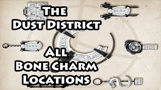 Dishonored 2 - The Dust District - Bone Charms