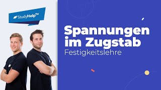 Stabkräfte - Spannungen - Längenänderung - beim Zugstab [Technische Mechanik] |StudyHelp