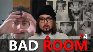 BAD ROOM №74 [Автор и исполнитель] (+21 Ненормативная лексика)