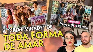 MALHAÇÃO TODA FORMA DE AMAR é meio VIVA A DIFERENÇA?