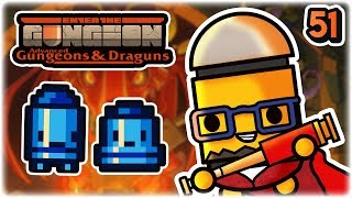 Double Blank Companion Ring | Part 51 | Let's Play: Enter the Gungeon Advanced Gungeons and Draguns
