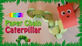 PAPER CHAIN CATERPILLAR - THE HUNGARY CATERPILLAR EASY KIDS CRAFT