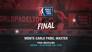 DIRECTO - Final Masculina Monte-Carlo Padel Master 2016 | World Padel Tour