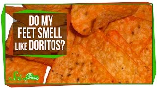 Do My Feet Smell Like Doritos?