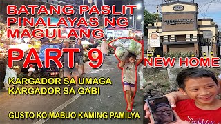 KARGADOR SA UMAGA KARGADOR SA GABI BATANG PASLIT PINALAYAS NG MAGULANG PART 9 A GOLDEN HEART PART 2
