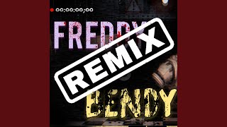 Freddy VS Bendy (Remix)