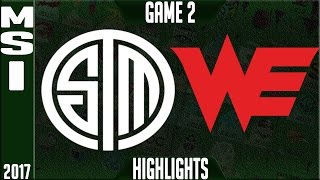 TSM vs Team WE Highlights MSI 2017 Day 3 Group Stage - TSM vs WE Highlights