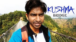 Kushma Gyadi – Highest and Longest Suspension Bridge in Nepal