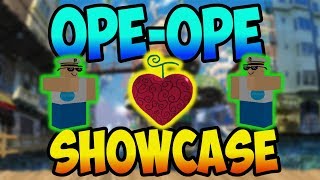 [OPL] OPE OPE FRUIT SHOWCASE | ROBLOX ONE PIECE LEGENDARY| ONE PIECE GAME | AXIORE