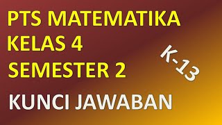 Soal PTS Matematika Kelas 4 Semester 2 th  2020