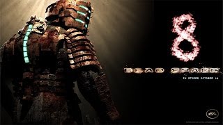 Прохождение Dead Space [Глава 8: Найти и спасти]