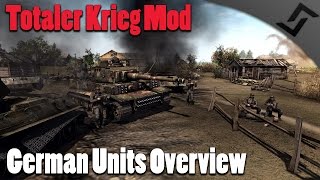 Totaler Krieg Mod - German Units Overview + TK Mod Mechanics
