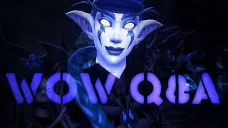 WoW Q&A VIDEO #1