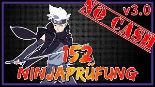 Naruto Online - Ninjaprüfung/Ninja Exam 152 - Nachtklinge [v3.0 - No Cash]