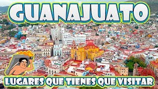 GUANAJUATO │CONOCIENDO LOS LUGARES MAS IMPORTANTES Y EMBLEMÁTICOS DEL ESTADO DE GUANAJUATO