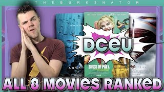 All 8 DCEU Movies Ranked (with Birds of Prey)