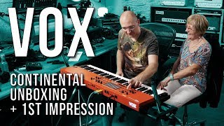 Vox Continental - Unboxing and First Impressions WITH MY MOM