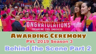 Part 2 FINALS Awarding Ceremony PVL 2019 Creamline vs Petro Gazz