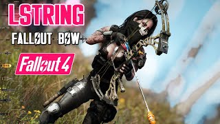 Fallout 4 - LSTRING FALLOUT BOW - Tactical Compound & Recurve Bow (Detailed Overview)