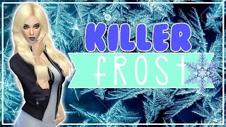 The Sims 4 | CAS | Killer Frost