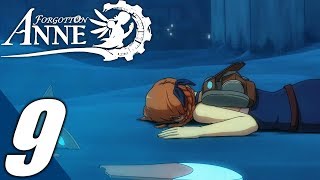 Forgotton Anne Part 9 - Gameplay Walkthrough