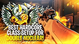 BLACK OPS 4: BEST HARDCORE CLASS SETUP FOR DOUBLE NUCLEAR!