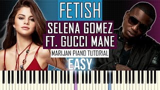 How To Play: Selena Gomez ft. Gucci Mane - Fetish | Piano Tutorial EASY