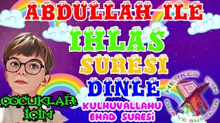 ihlas suresi ezberle Kul huvallahu ehad suresi dinle Çok kolay ezber