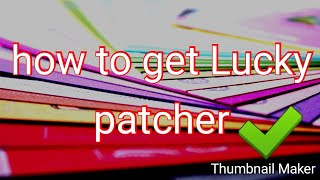 How to get Lucky patcher (Android only)