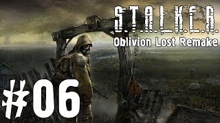S.T.A.L.K.E.R. Oblivion Lost Remake #6 - Путь на Янтарь