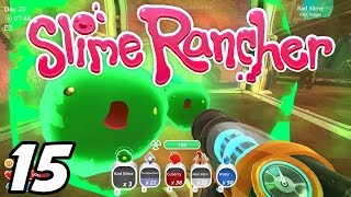 Slime Rancher E15 - New Update! Rad Slime! Indigo Quarry! & More!