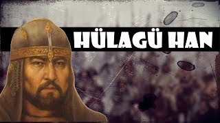 DÜNYANIN EN ACIMASIZ HÜKÜMDARI "HÜLAGÜ HAN"