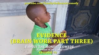 AFRICAN FUNNY VIDEO (BRAIN WORK PART THREE) (Family The Honest Comedy) (Episode 75)