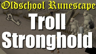 OSRS Troll Stronghold Full Quest Guide