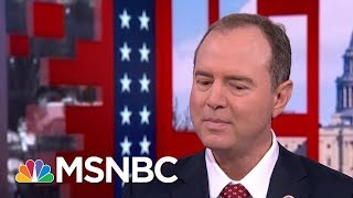 Rep. Adam Schiff: Rep. Devin Nunes Remains 'A Proxy For The White House' | Andrea Mitchell | MSNBC