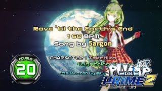 Rave'til The Earth's End D20 | PUMP IT UP PRIME 2 (2018) Patch 2.01