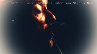 Marshall Dane   Forever Girl live   album: One Of These Days ii