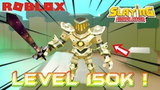 UN BOSS LEVEL 150K !! | Roblox Slaying Simulator