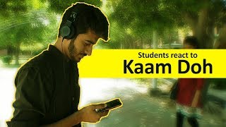 University Students React to Abid Brohi's 'Kaam Do' | LUMS