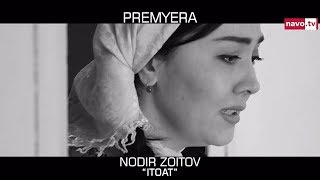Nodir Zoitov  - Itoat (premyera)