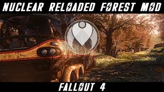 EXTREME FOREST MOD NUCLEAR RELOADED | Fallout 4 Ultra High Photoreal ENB | Nvidia GTX 1080