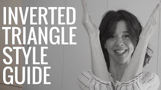 Dressing For Your Body Type | Inverted Triangle Body Shape